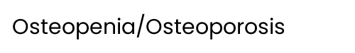 OsteopeniaOsteoporosis
